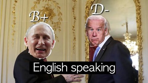 Putin beats Biden at speaking English