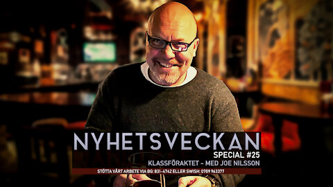 Nyhetsveckan Special #25 - Klassföraktet med Joe Nilsson