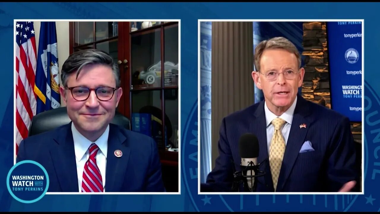 Rep. Mike Johnson on Washington Watch with Tony Perkins