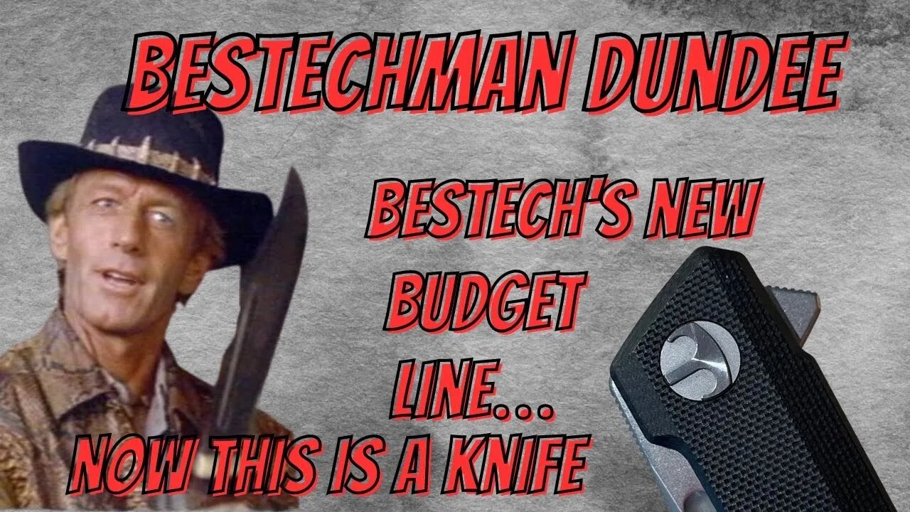 BESTECHMAN DUNDEE REVIEW