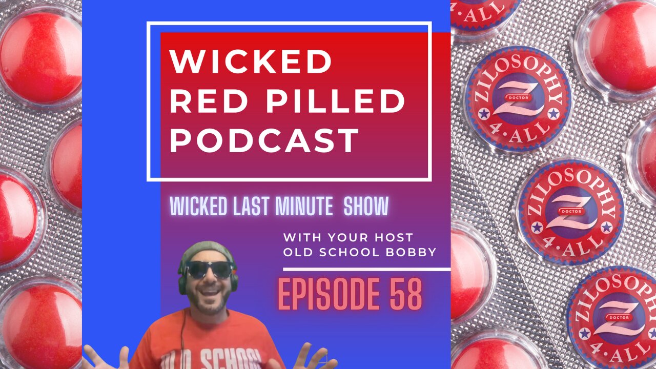 Wiched Red Pilled Podcast #58