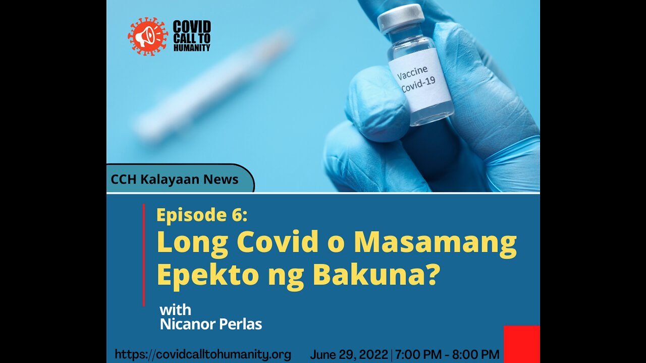 Episode 6: Long Covid o Masamang Epekto ng Bakuna?