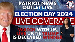 LIVE COVERAGE: Election Day 2024 | Patriot News Outlet Live | America First News & Politics | MAGA Media