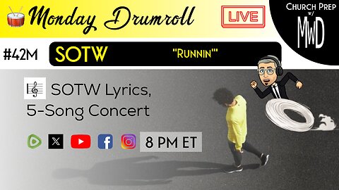 🥁 #42M 🎼SOTW Reveal: "Runnin’" | Church Prep w/ MWD