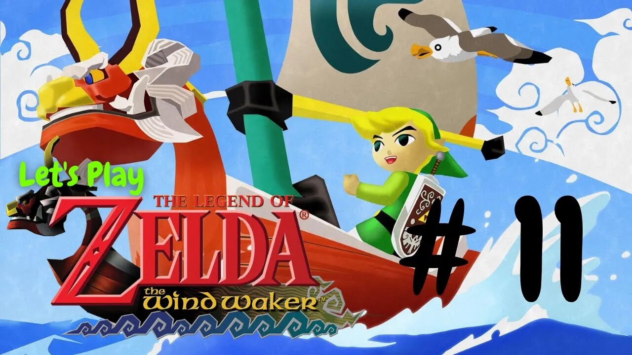 Let's Play - The Legend of Zelda: The Wind Waker Part 11 | Islands of Fire, and Ice!