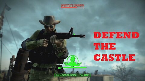 Fallout 4 - Defend the Castle