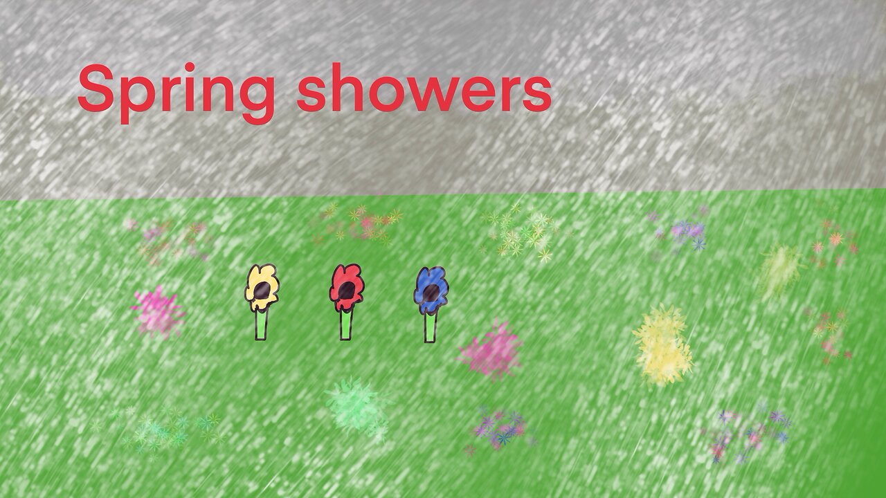 Spring showers