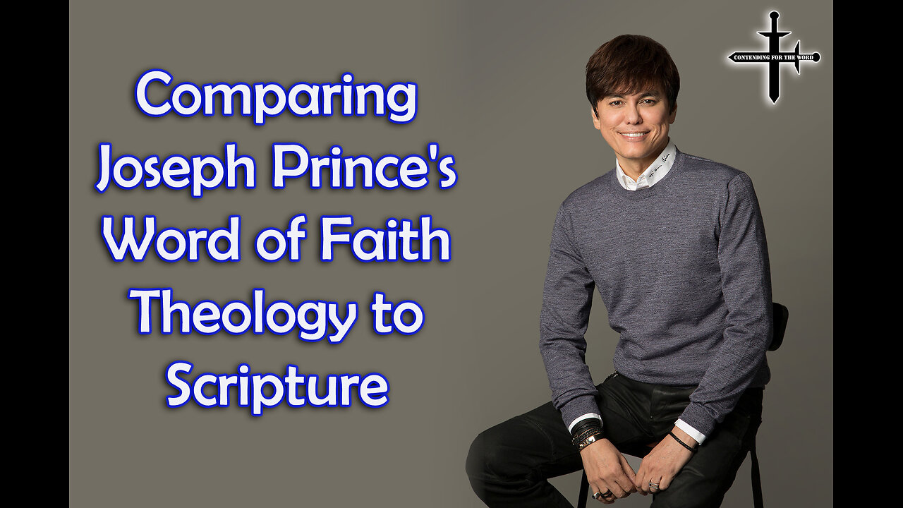 Comparing Joseph Prince's Word of Faith Theology to Scripture