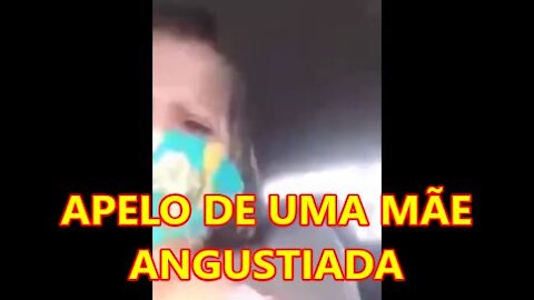 APELO DE UMA MÃE ANGUSTIADA - NÃO TOMEM A VACINA
