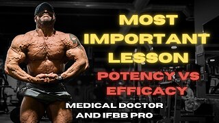 The MOST IMPORTANT Thing to Understand About Anabolics - Potency Vs. Efficacy