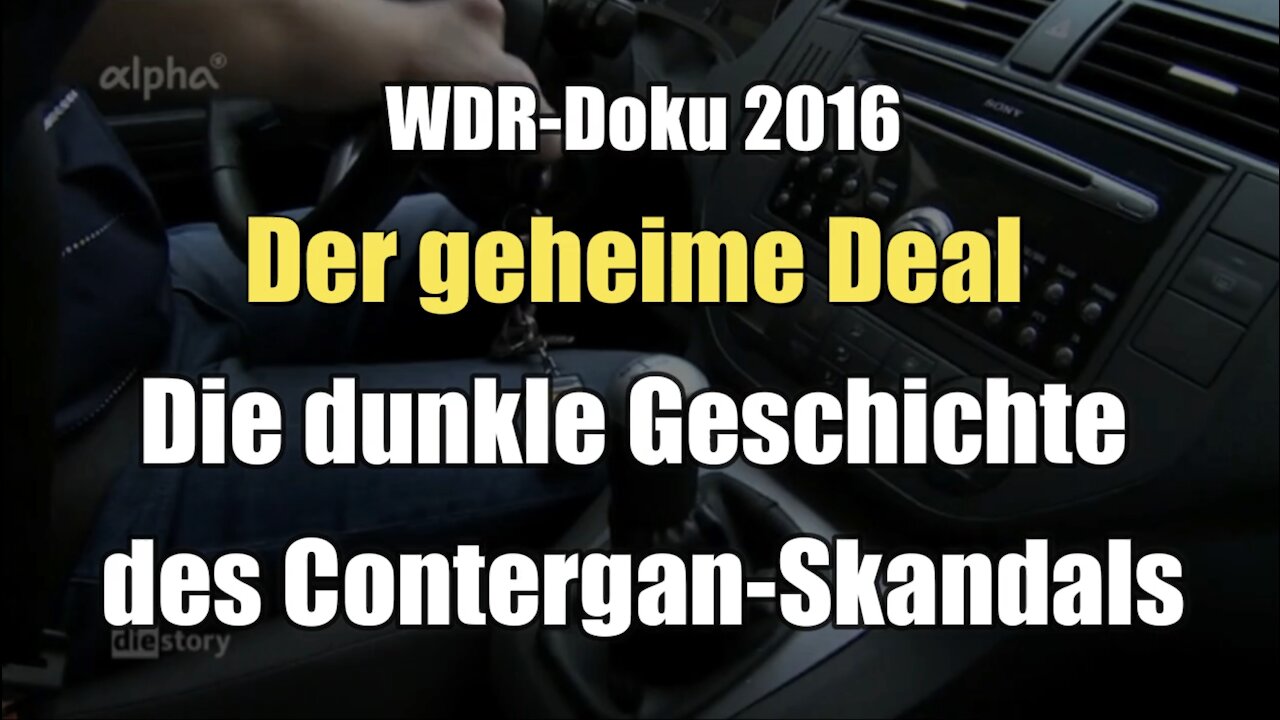 Der geheime Deal - Die dunkle Geschichte des Contergan-Skandals (WDR I 28.09.2016)