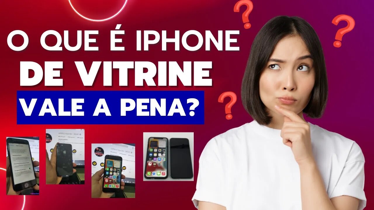 O que é IPhone de vitrine? Unboxing rápida e opinião sincera Iphone 11 12 13 14