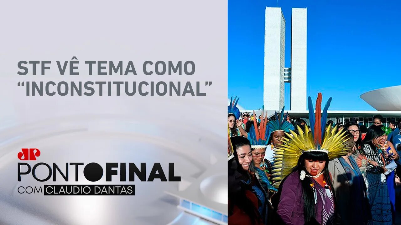 PL do marco temporal das terras indígenas é vetado pelo governo | PONTO FINAL