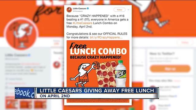 Little Caesars promised free pizza if a 16 seed beat a 1 seed