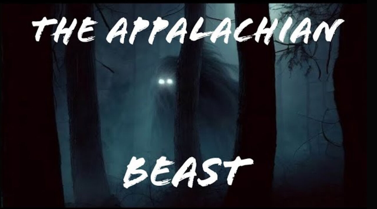 Surviving The Beast in The Appalachian Mountains