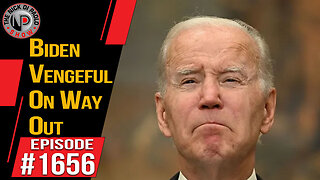 Biden Vengeful On Way Out | Nick Di Paolo Show #1656