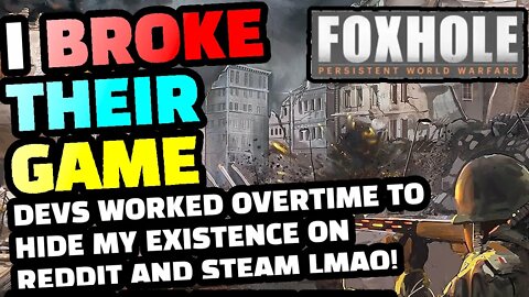 How I Became The Most Infamous Foxhole Player...