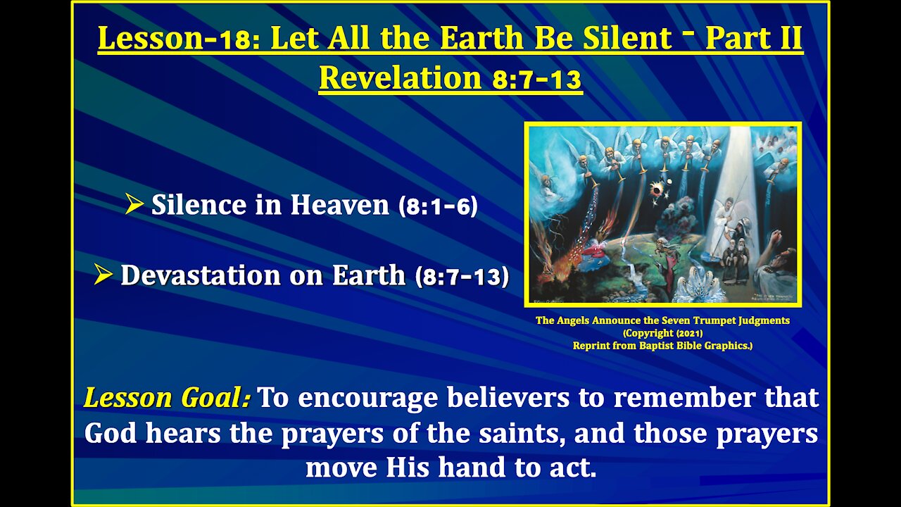 Revelation Lesson-18: Let All the Earth Be Silent - Part II