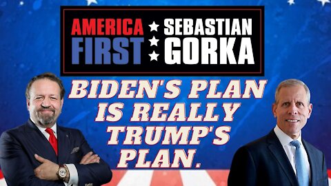 Biden's plan is really Trump's plan. Paul Mango with Sebastian Gorka on AMERICA First