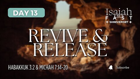 Day 13 | Isaiah 62 Fast | Revive & Release