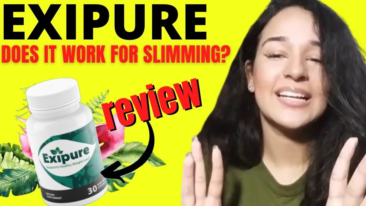 Exipure Weight Loss Supplement Review-Exipure Diet Pills Real Review