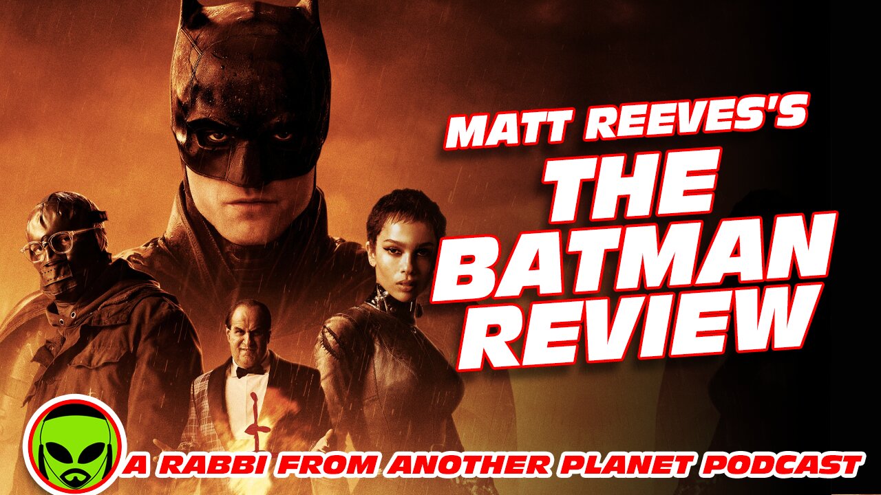 Matt Reeves The Batman Starring Robert Pattinson Review