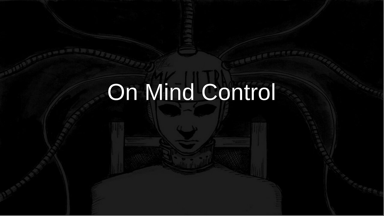 Free Your Mind Canada: Episode 8 On Mind Control