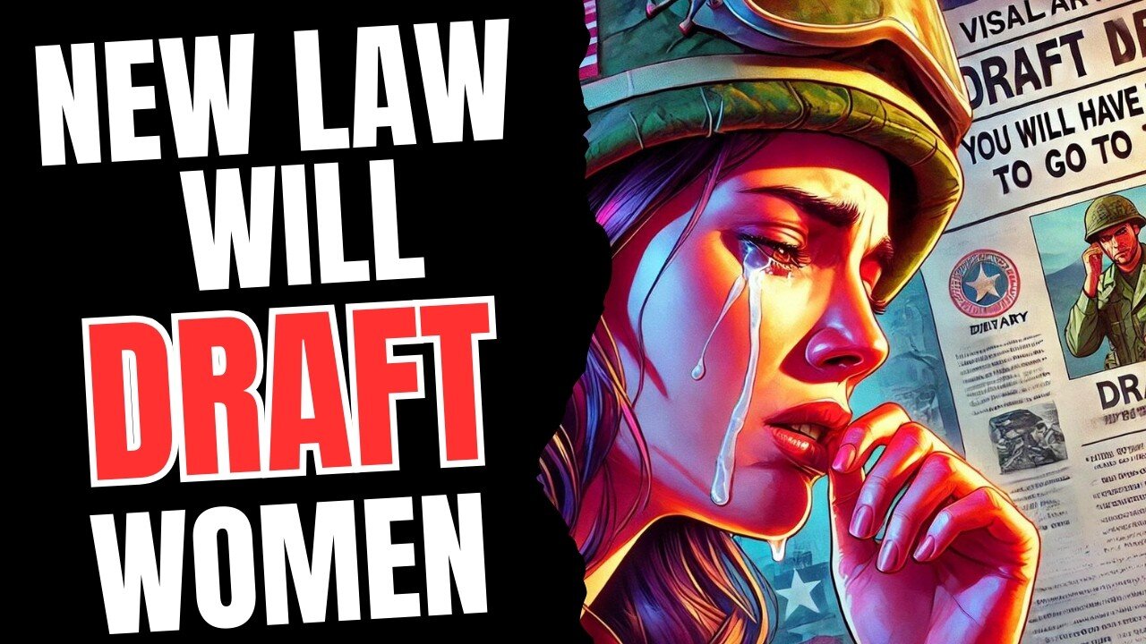 New Law will Draft Women