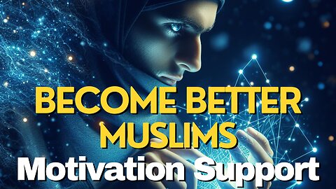 Motivation to Become a Better Muslim – Must Watch #islam #islamic #muslim #muslims