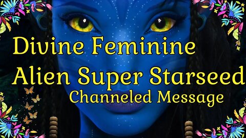 👽Alien Super Star-seed👩🏿‍🚀 👑 Divine Feminine Collective Reading 🦋