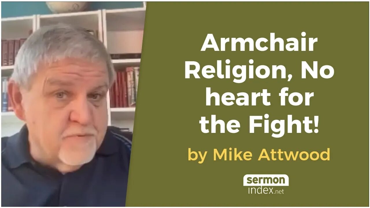 Armchair Religion, No heart for the Fight! by Mike Attwood