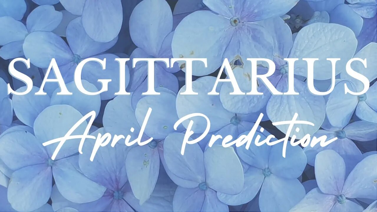 SAGITTARIUS April 2023 Tarot Prediction (Sun/Moon/Rising)