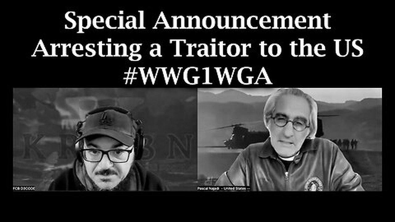 Donald Trump CIC - Special Announcement - Arresting a Traitor to the US