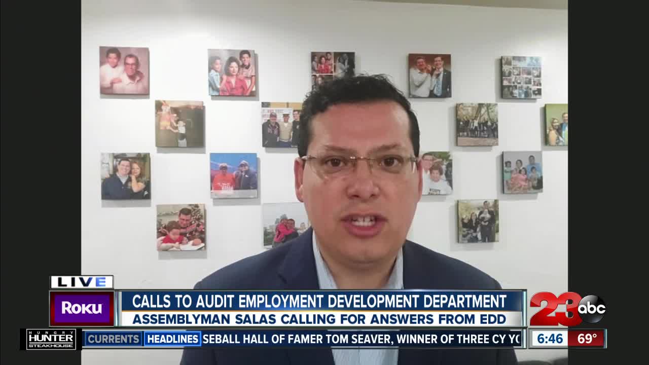 Assemblyman Rudy Salas is looking to audit the EDD