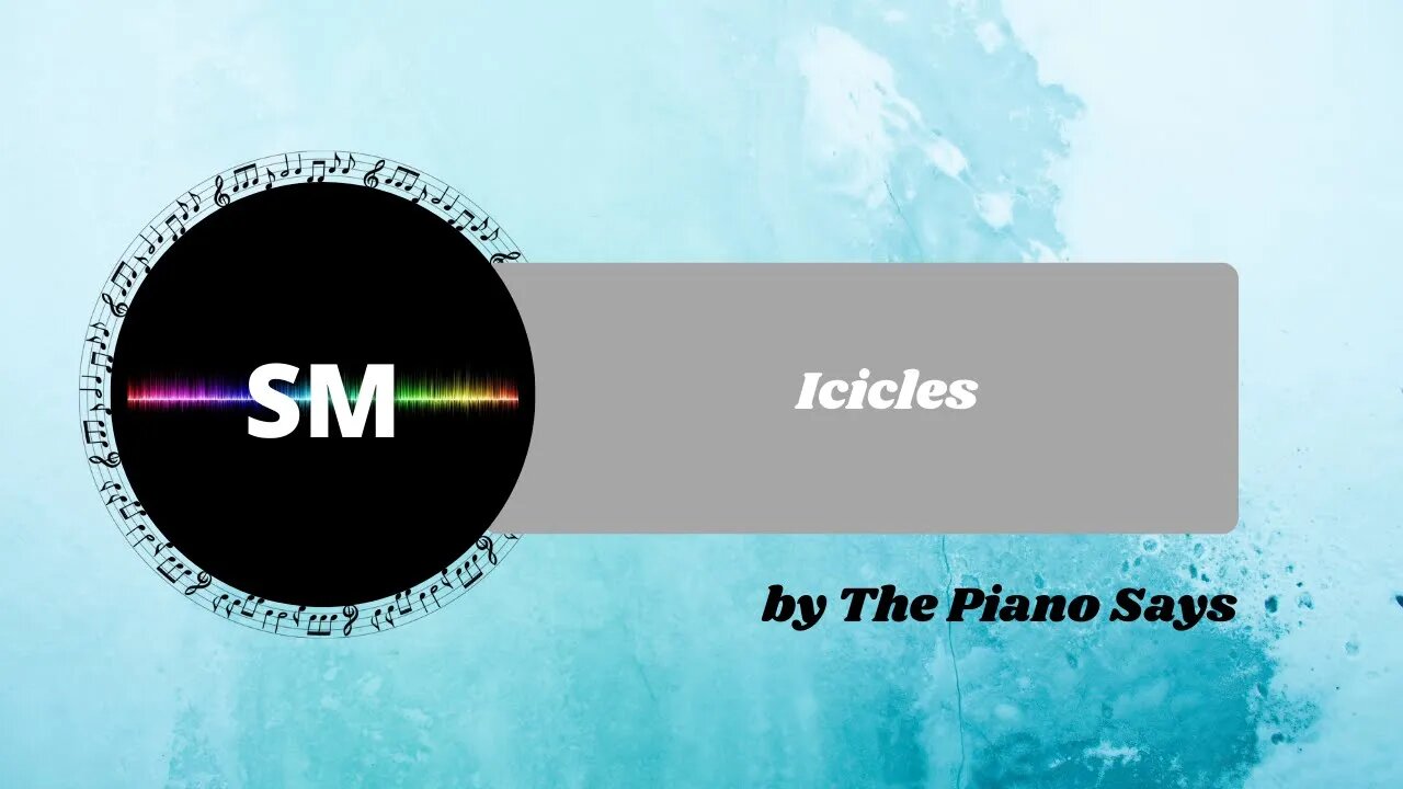 Icicles by The Piano Says - No Copyright Music