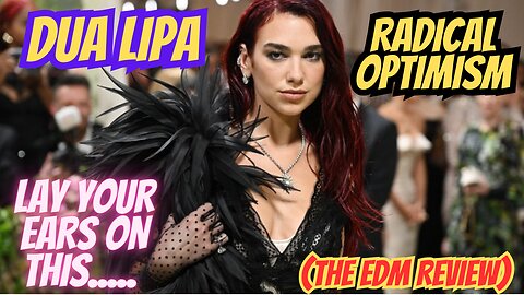DUA LIPA RADICAL OPTIMISM (REVIEW)