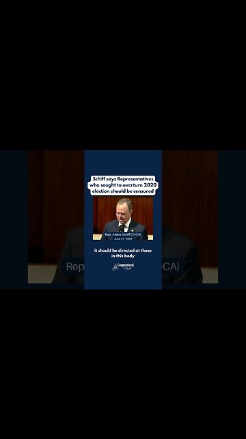 Schiff says Representatives who sought to overturn 2020 election should be censured #congress