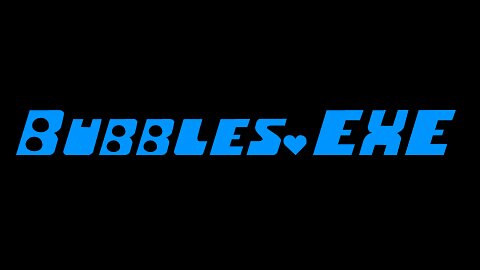 Bubble.EXE Playthrough