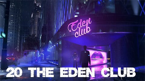 Detroit - The Eden Club (Chapter 20)