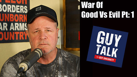 EP. 25 War Of Good VS Evil Pt. 1