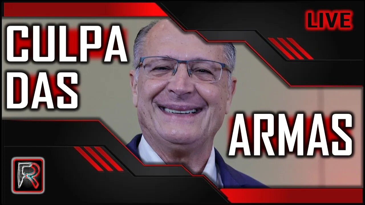 🔴 GERALDO ALCKMIN E OS DEVANEIOS DESARMAMENTISTAS | 🅵🆁