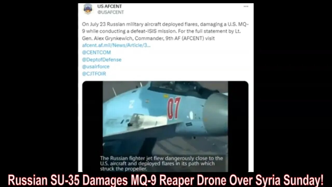 Russian SU-35 Damages MQ-9 Reaper Drone Over Syria Sunday!