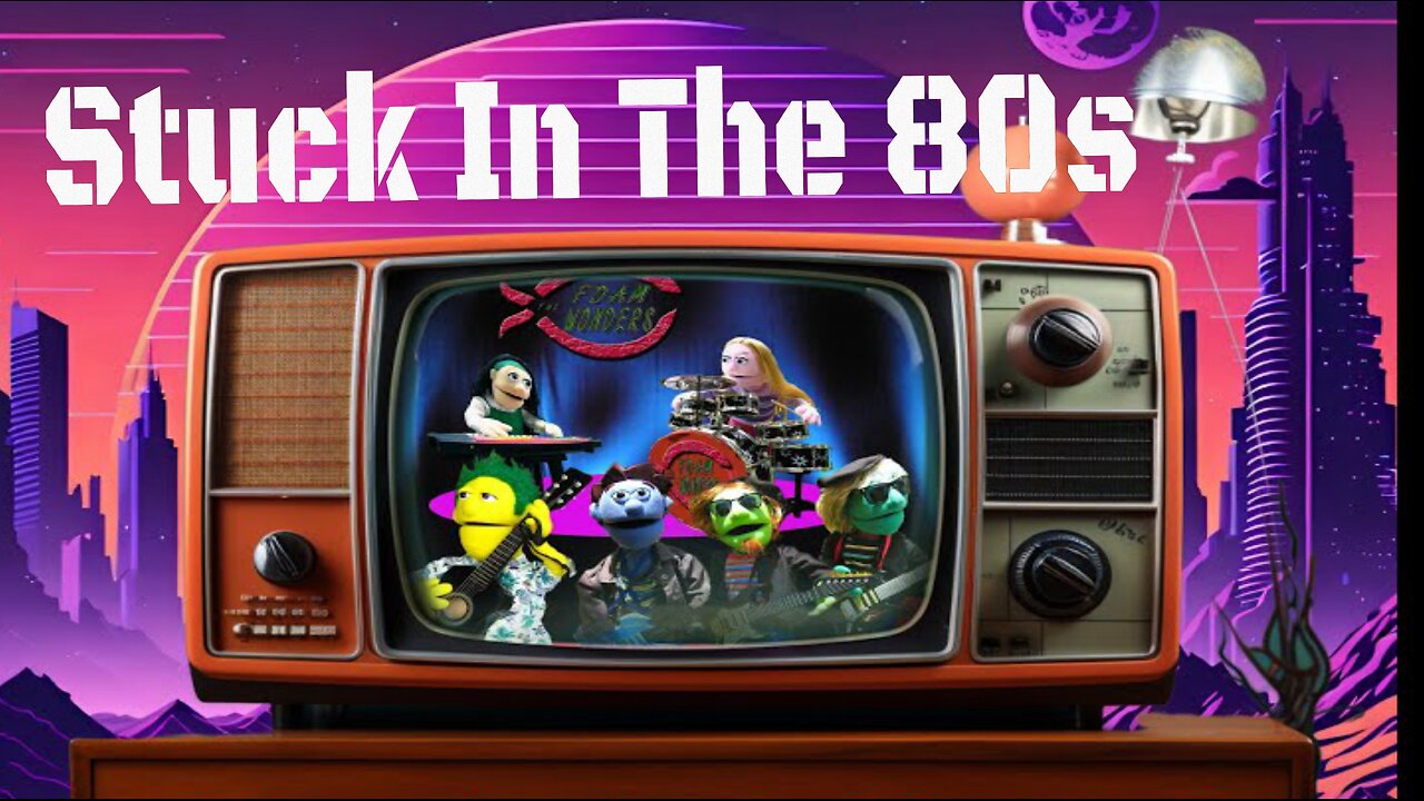 "Stuck in the 80's"