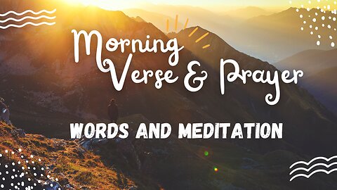 Uplifting Morning Verse and Prayer