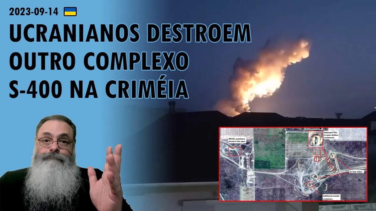 #Ucrânia 2023-09-14: UCRANIANOS destroem SEGUNDO COMPLEXO ANTI-AÉREO na CRIMÉIA em MENOS de UM MÊS