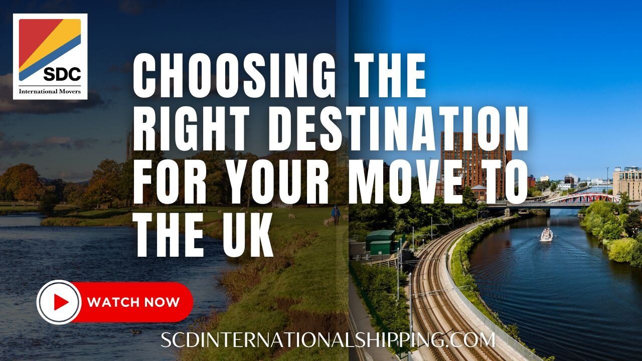 Choosing the Right Destination for Your Move to the UK