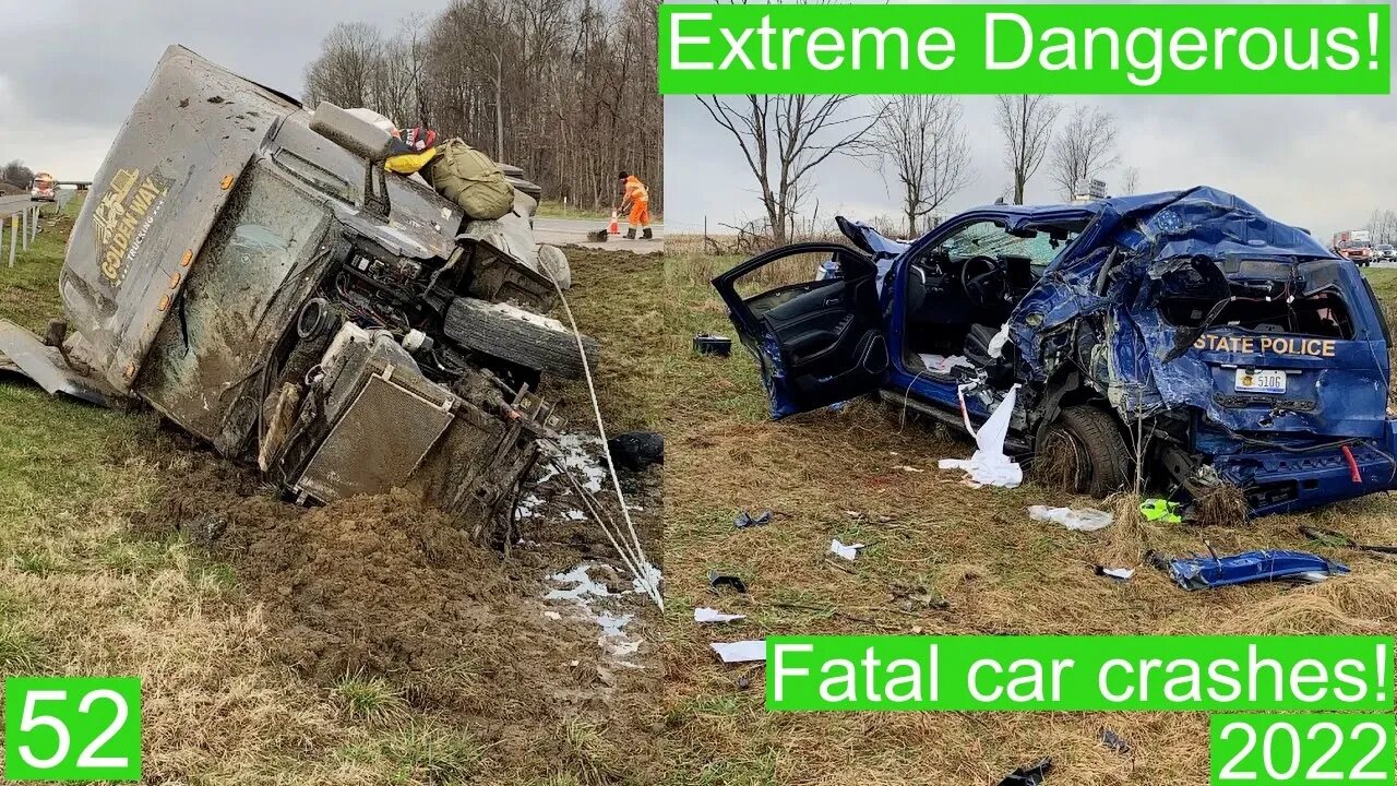 Extreme Dangerous! Fatal car crashes 52- 2022