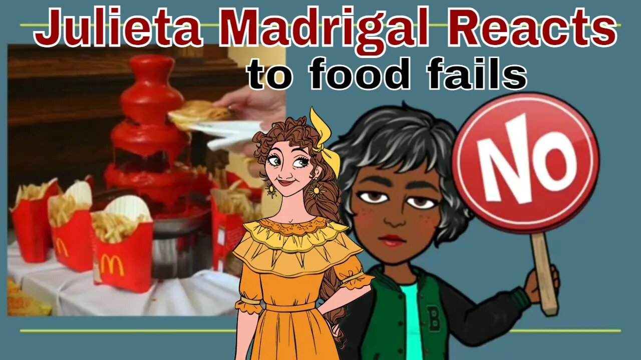 Encanto Julieta Madrigal reacts to food fails 🍗