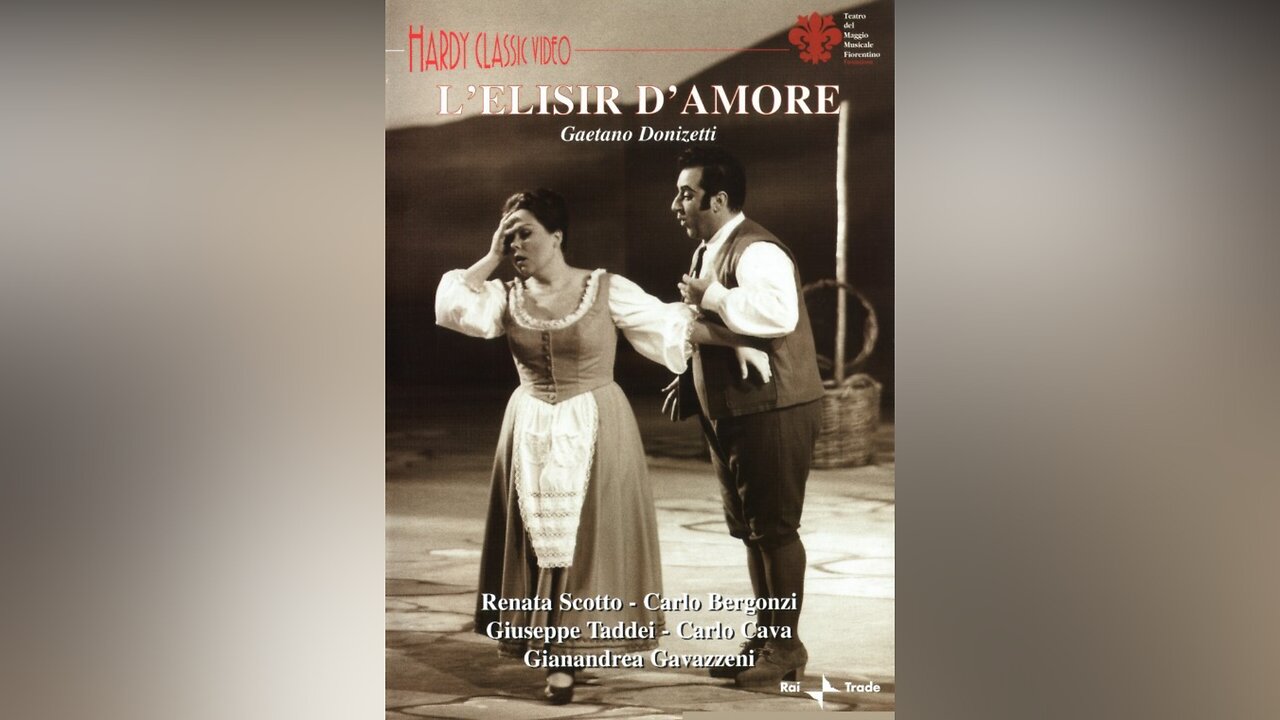 Donizetti: L' Elisir d'amore|Scotto, Bergonzi, Taddei - Gavezzani (Maggio Musicale Fiorentino 1967)