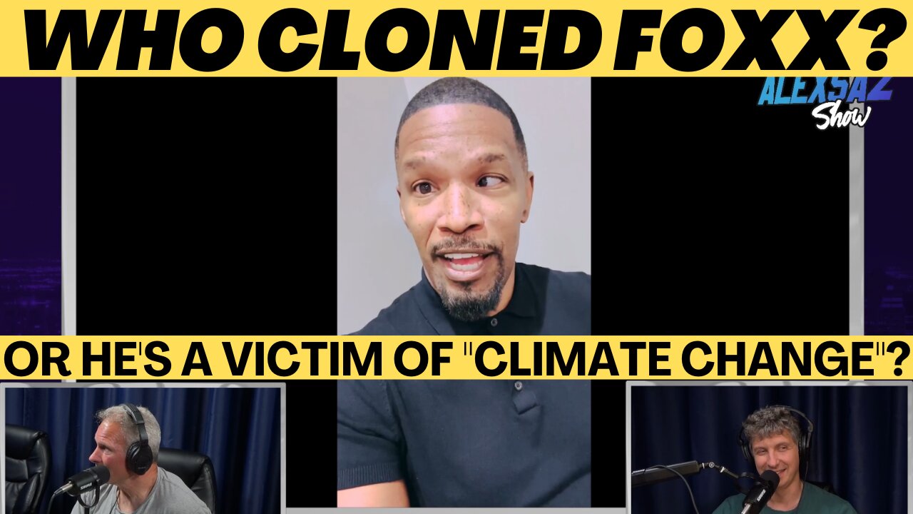 Who Cloned Jamie Foxx? or Climate Change Strikes Again!